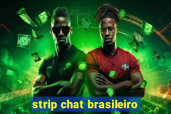 strip chat brasileiro